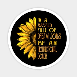 Funny Sunflower Instructional Coach Magnet